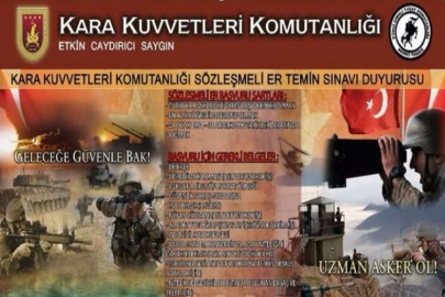 Sözleşmeli er ve erbaş başvurusu için gereken koşullar açıklandı