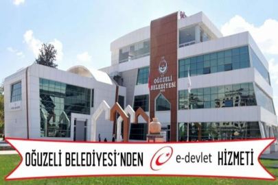 OĞUZELİ BELEDİYESİ'NDEN 'e-devlet' HİZMETİ