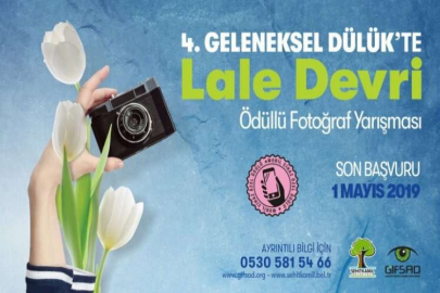 'DÜLÜK'TE LALE DEVRİ' KONULU ULUSAL FOTOĞRAF YARIŞMASI BAŞLADI