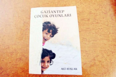 ALİ ATALAR’IN YENİ KİTABI “GAZİANTEP ÇOCUK OYUNLARI” ÇIKTI
