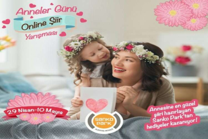 SANKO Park'tan Anneler Günü'ne özel şiir yarışması