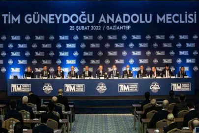TİM Güneydoğu Anadolu Meclisi buluştu