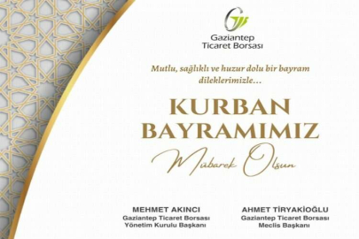 GAZİANTEP TİCARET BORSASI BAYRAM İLANI