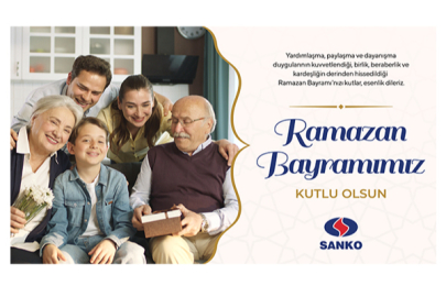 SANKO HOLDİNG RAMAZAN BAYRAMI İLANI