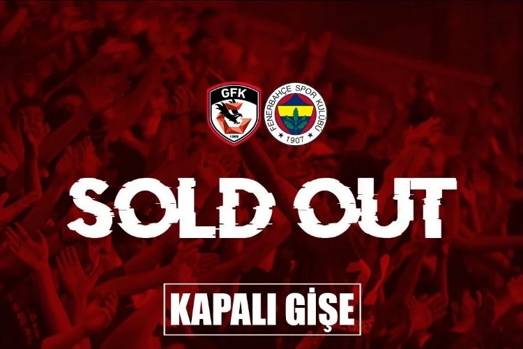 Gaziantep FK - Fenerbahçe maçı biletleri tükendi